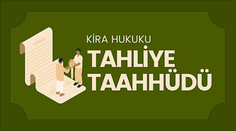Read more about the article Aile Konutuna İlişkin Tahliye Taahhüdü- Taahhüdün Aile Konutuna İlişkin Olup Olmadığının Araştırılması Gereği