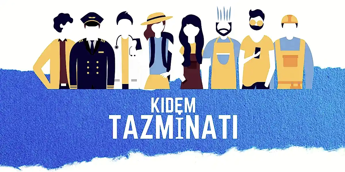 You are currently viewing Kıdem Tazminatı Nedir?
