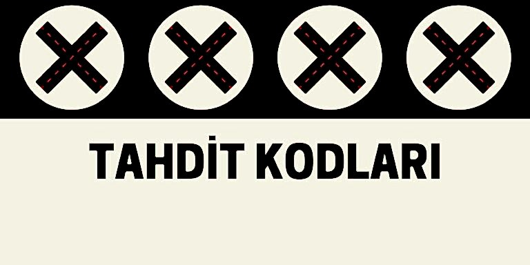 Read more about the article TAHDİT KODLARI, ANLAMLARI, KALDIRILMA USULLERİ VE YÜKSEK MAHKEME KARARLARI